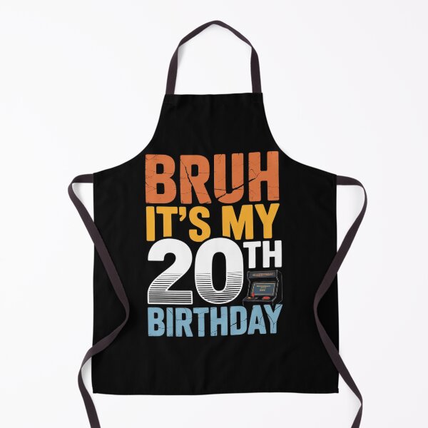 Item preview, Bruh it's my 20th Birthday 20 Years Old Birthday4 designed and sold by NeomiStoreSS.