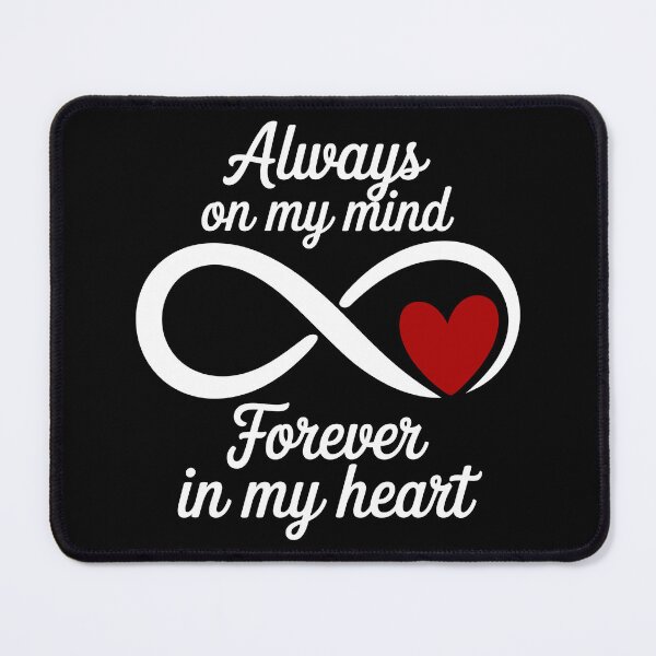 Item preview, Always on my mind, Forever in my heart designed and sold by theartfulaspie.
