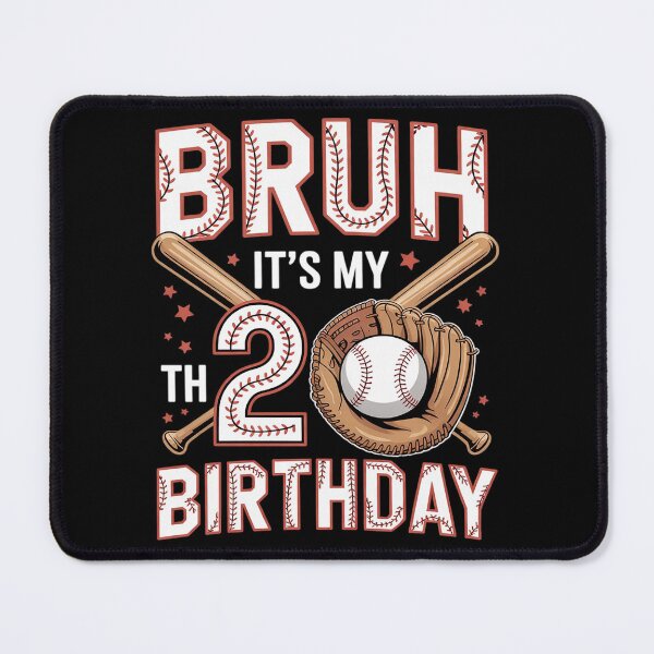 Item preview, Bruh It's My 20th Birthday Baseball Player 20 Year Old  designed and sold by NeomiStoreSS.
