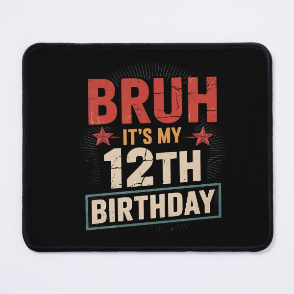 Item preview, 12 Years Old Birthday Boy Bruh It's My 12th Twelfth Birthday 1 designed and sold by ClassicAnthony.