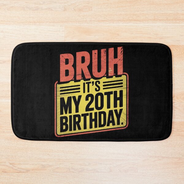 Item preview, Bruh It's My 20th Birthday 20 Years Old Birthday Party  designed and sold by NeomiStoreSS.