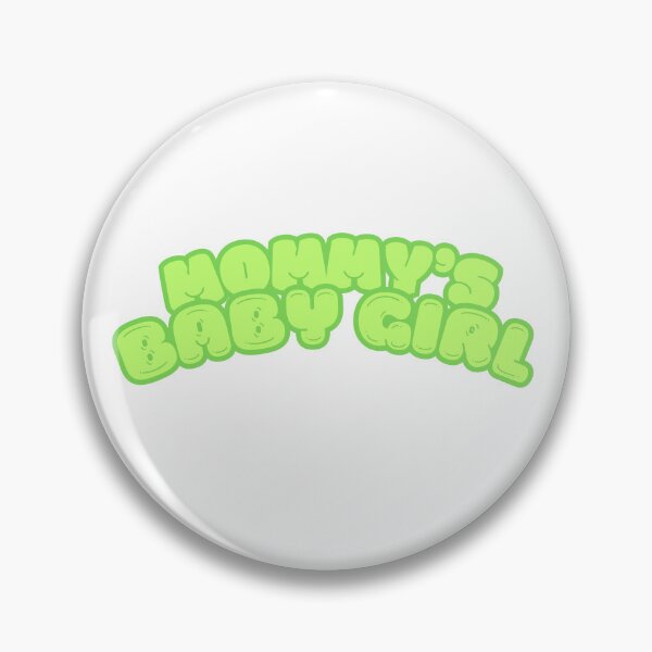 Item preview, Green Mommy's Baby Girl designed and sold by Darkest Domain.