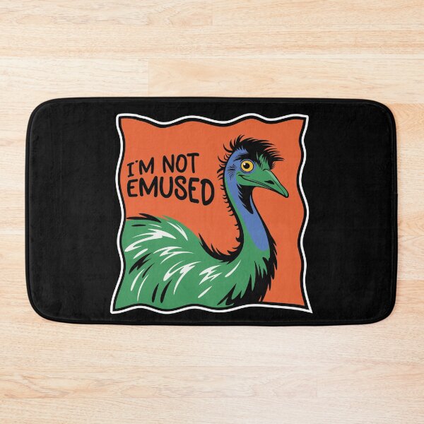 Item preview, I'm Not Emused. Version 4 designed and sold by ArthousePromos.