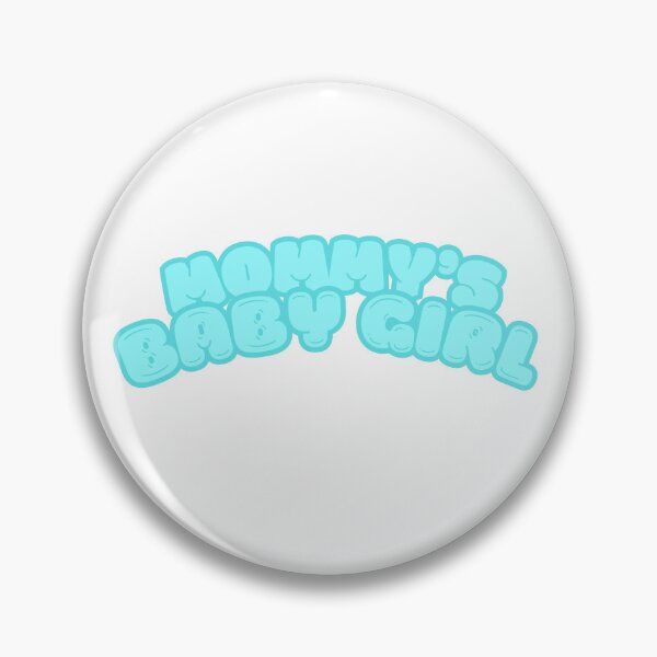 Item preview, Blue Mommy's Baby Girl designed and sold by Darkest Domain.