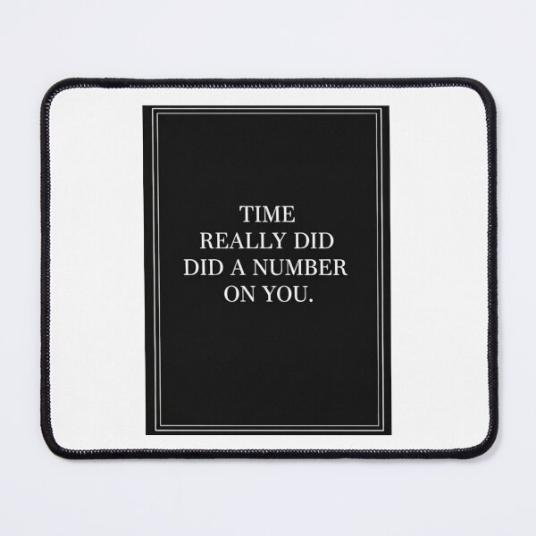 Item preview, Time really did a number on you Birthday cake gift christmas meme prank funny weird designed and sold by CheeseBlueprint.
