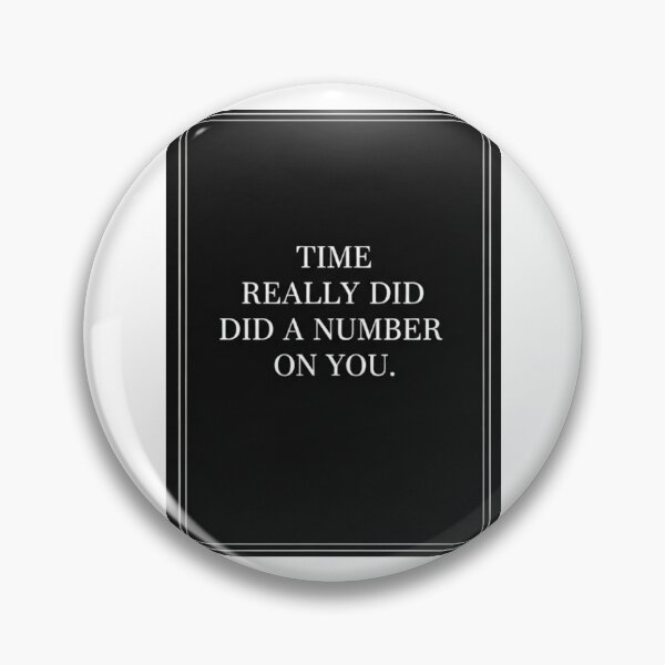 Item preview, Time really did a number on you Birthday cake gift christmas meme prank funny weird designed and sold by CheeseBlueprint.
