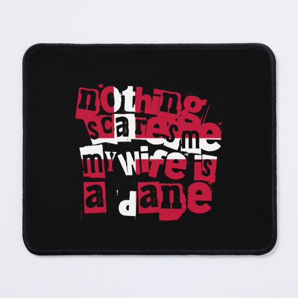 Item preview, Funny Denmark Nothing Scares Me My Wife Is a Dane designed and sold by chrisrivait.
