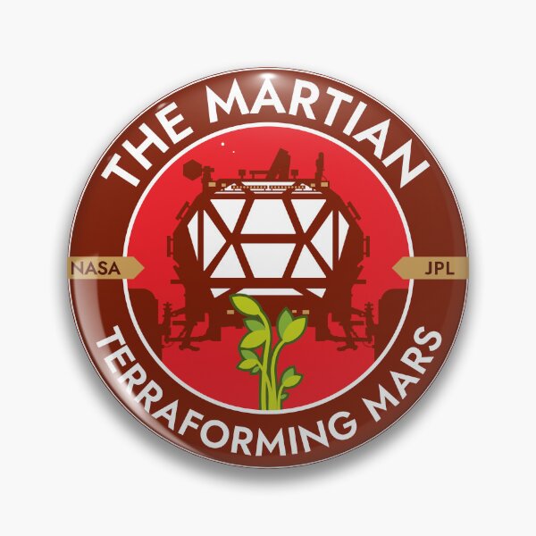 Item preview, The Martian. Terraforming Mars Commemorative Badge designed and sold by BGALAXY.