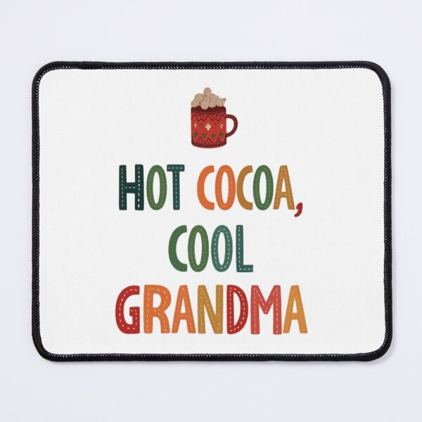 Item preview, Hot Cocoa, Cool Grandma-winter Aesthetic designed and sold by NRcollections24.