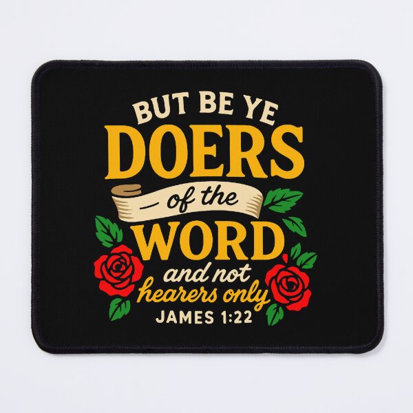 Item preview, James 1:22 But Be Ye Doers Of The Word And Not Hearers Only designed and sold by plushism.