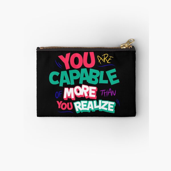 Item preview, You Are Capable of More Than You Realize - Bold Motivational Slogan Design designed and sold by SaadArtCo.