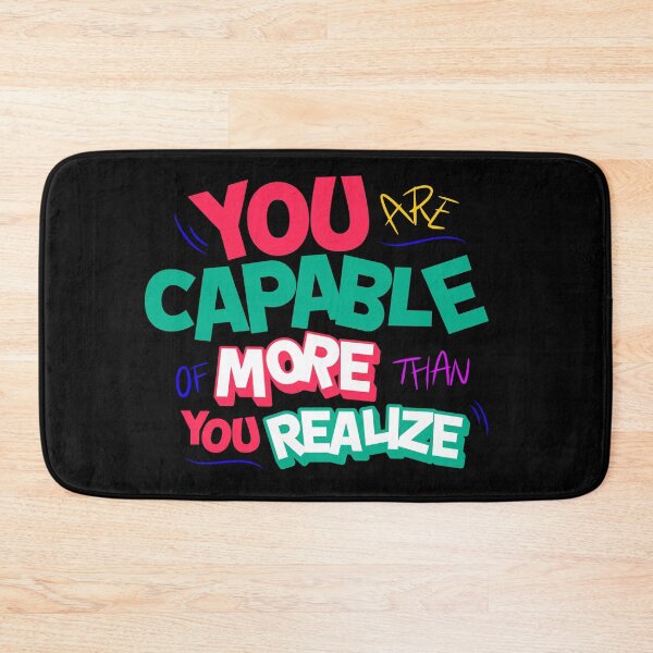 Item preview, You Are Capable of More Than You Realize - Bold Motivational Slogan Design designed and sold by SaadArtCo.