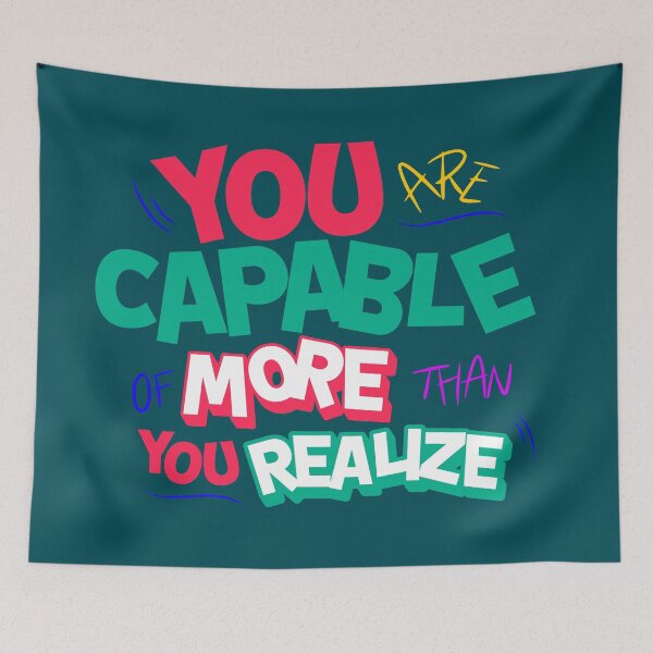 Item preview, You Are Capable of More Than You Realize - Bold Motivational Slogan Design designed and sold by SaadArtCo.