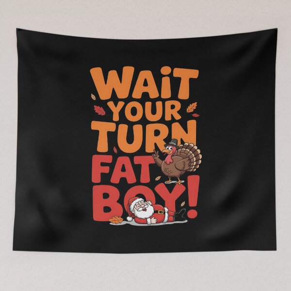 Item preview, Wait Your Turn Funny Thanksgiving Turkey Santa Christmas designed and sold by BakeryDozen.