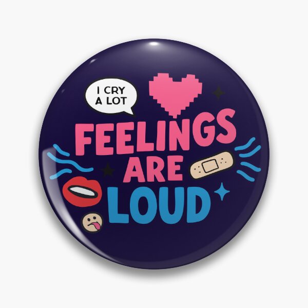 Item preview, Sensitive and Proud – Loud Feelings Statement designed and sold by SanPedroArt.