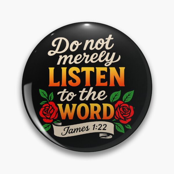 Item preview, James 1:22 Do Not Merely Listen To The Word designed and sold by plushism.