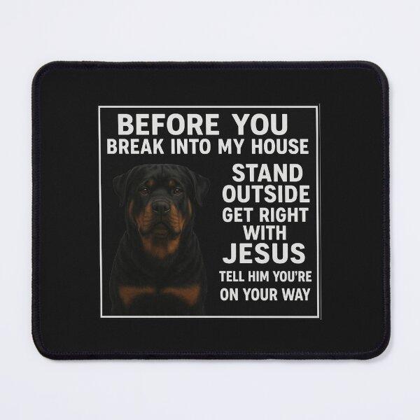 Item preview, Before You Break Into My House Stand Outside And Get Right With Jesus designed and sold by 123ks.