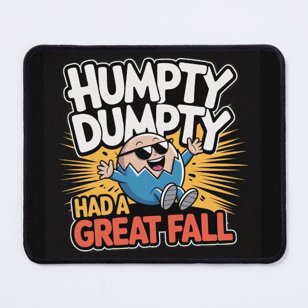 Item preview, Humpty Dumpty Had a Great Fall – Funny Graphic designed and sold by Happy'CLICK'.