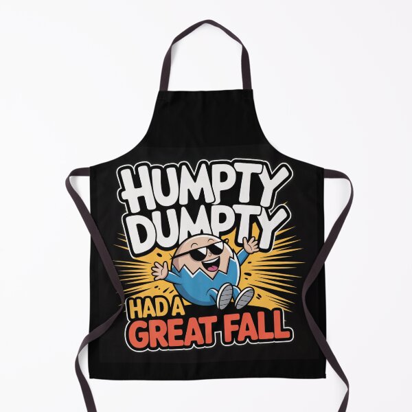 Item preview, Humpty Dumpty Had a Great Fall – Funny Graphic designed and sold by Happy'CLICK'.