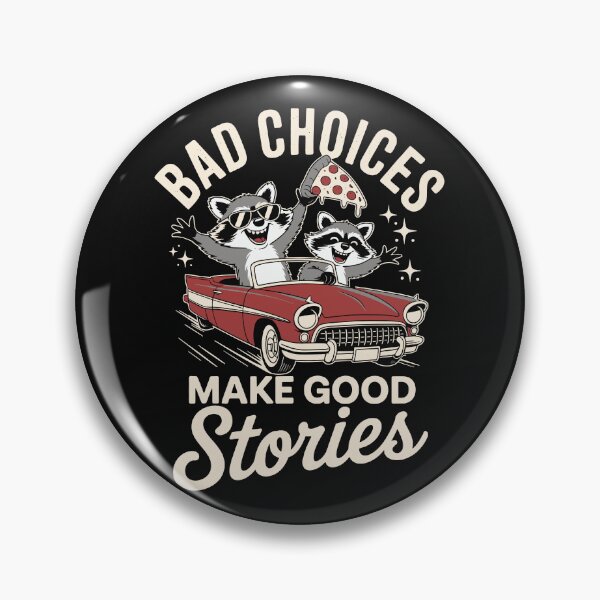 Item preview, Bad Choices Make Good Stories – Funny Raccoon Road Trip Design designed and sold by TipTop GFX.