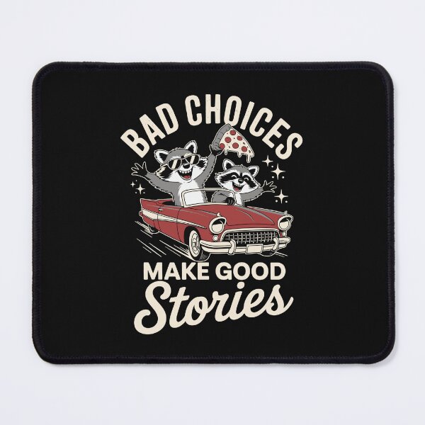 Item preview, Bad Choices Make Good Stories – Funny Raccoon Road Trip Design designed and sold by TipTop GFX.