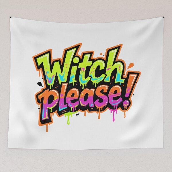 Item preview, Colorful “Witch Please” text with paint drops designed and sold by ArtCreator2023.