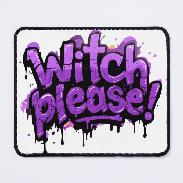 Item preview, Copy of colorful “Witch Please” text with paint drops designed and sold by ArtCreator2023.