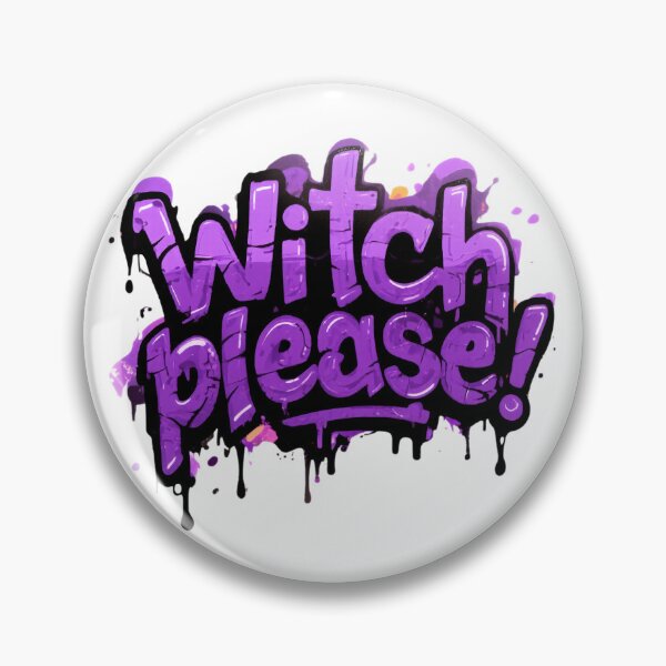 Item preview, Copy of colorful “Witch Please” text with paint drops designed and sold by ArtCreator2023.