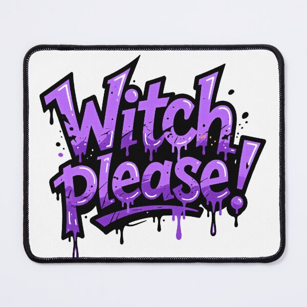 Item preview, Colorful “Witch Please” saying with drip effect designed and sold by ArtCreator2023.