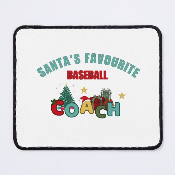 Item preview, Santa’s Favourite Baseball Coach designed and sold by DixieGirlStudio.
