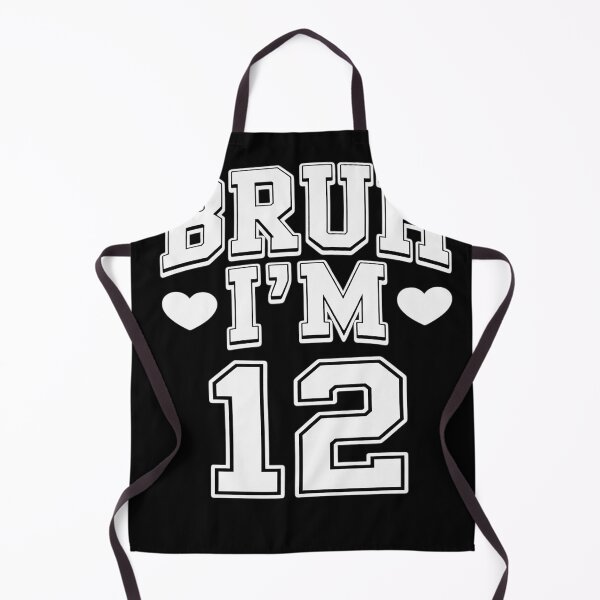 Item preview, Bruh I'm 12 It's My 12th Birthday 12 Year Old Birthday  designed and sold by BeetleMalon.