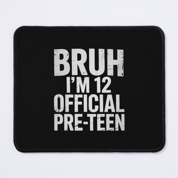 Item preview, Bruh I'm 12 It's My 12th Birthday 12 Year Old Birthday12 designed and sold by BeetleMalon.