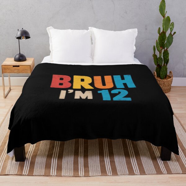 Item preview, Bruh I'm 12 Year Old Boys Girls It's My 12th Birthday designed and sold by BeetleMalon.