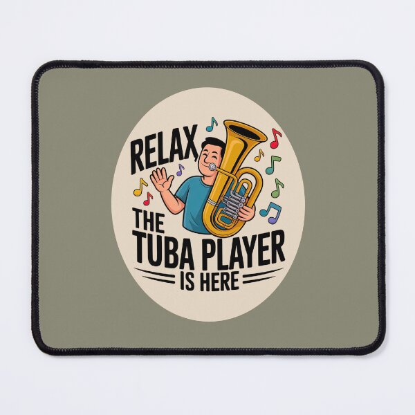 Item preview, Relax, the tuba player is here designed and sold by Agu210.