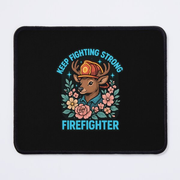Item preview, Keep Fighting Strong Firefighter Deer – Motivational Firefighter Art designed and sold by ClinicalHubs.