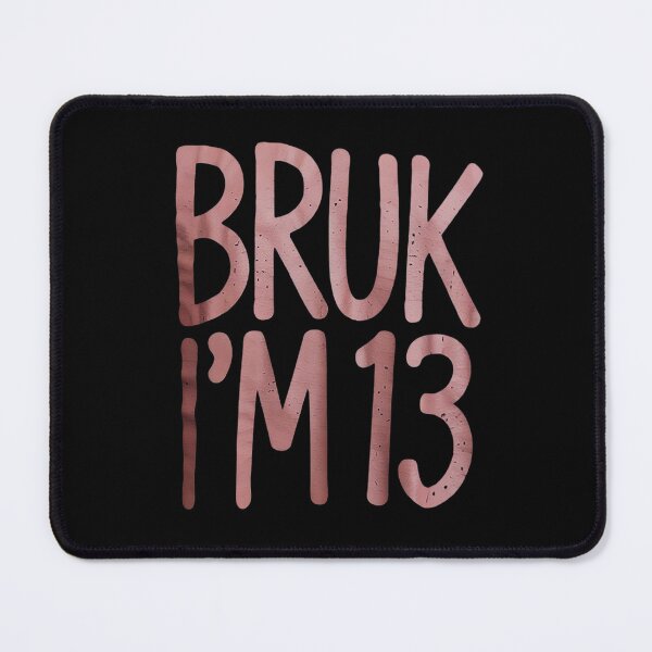 Item preview, Bruh I'm 13 It's My 13th Birthday 13 Year Old Birthday 1 designed and sold by THagBlue.