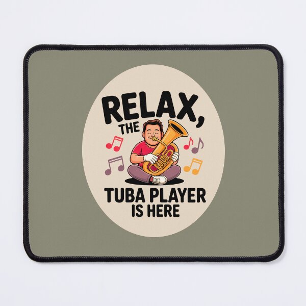 Item preview, Relax, the tuba player is here designed and sold by Agu210.