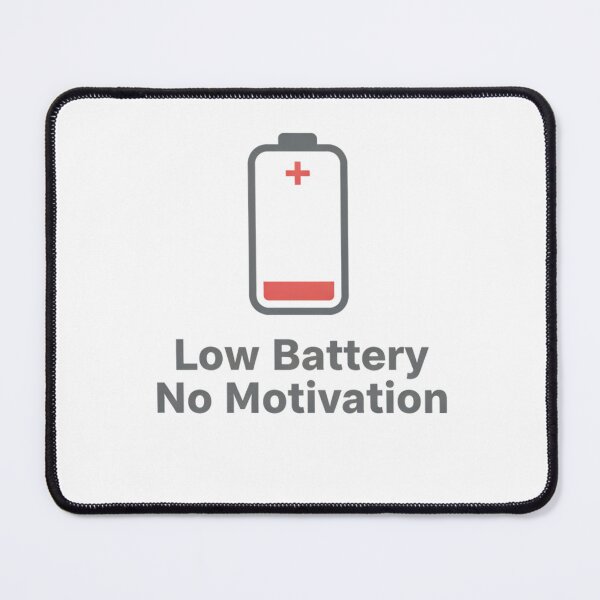 Item preview,  Low Battery No Motivation – Funny Lazy Mood Shirt designed and sold by MofazStyle.