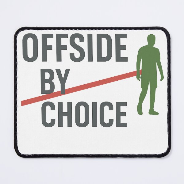 Item preview, Offside by Choice designed and sold by OffsideMindset.