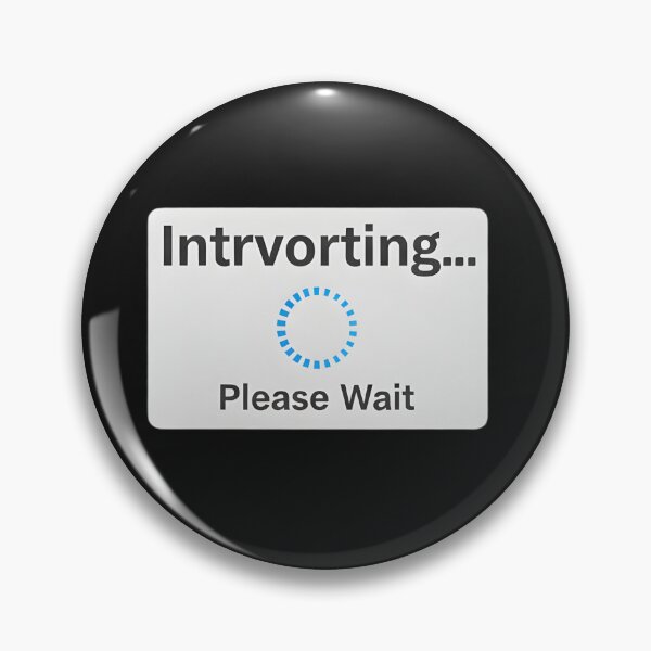 Artikelvorschau, Introvertiert, bitte warten – Lustiges Introvertiertes Shirt entworfen und verkauft von MofazStyle.