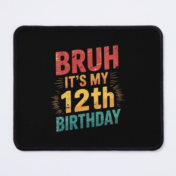 Item preview, Bruh It's My 12th Birthday - 12 Years Old Twelfth Birthday designed and sold by THagBlue.