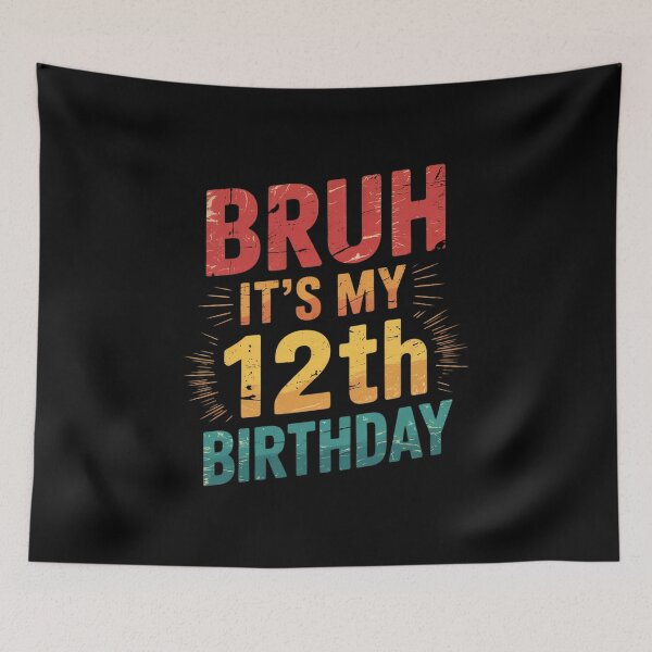 Item preview, Bruh It's My 12th Birthday - 12 Years Old Twelfth Birthday  designed and sold by THagBlue.