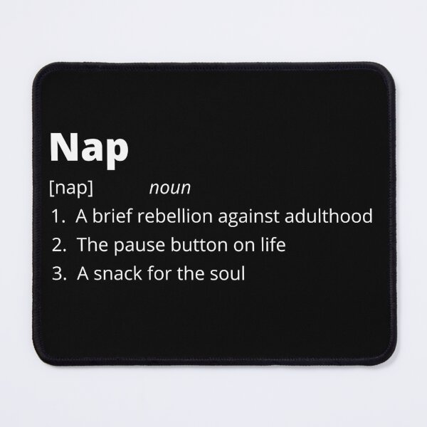 Item preview, Nap - Funny Dictionary Definition designed and sold by bruceygoosey84.