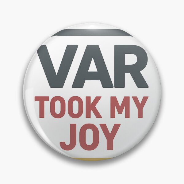 Item preview, VAR Took My Joy designed and sold by OffsideMindset.