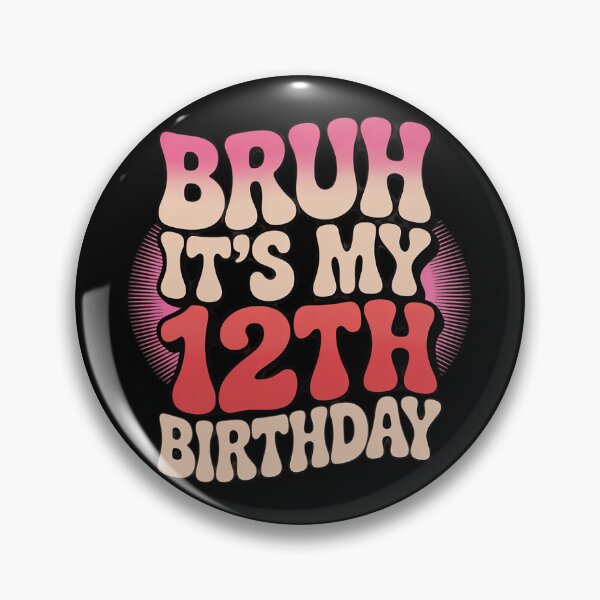 Item preview, Bruh It's My 12th Birthday 12 Year Old Birthday 4  designed and sold by THagBlue.