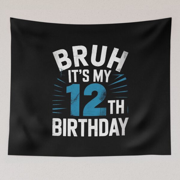 Item preview, Bruh Its My 12th Birthday 12 year Old Birthday  designed and sold by THagBlue.