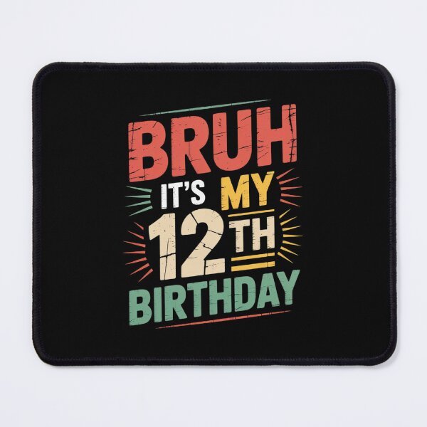 Item preview, Bruh It's My 12th Birthday 12 Year Old Birthday designed and sold by THagBlue.