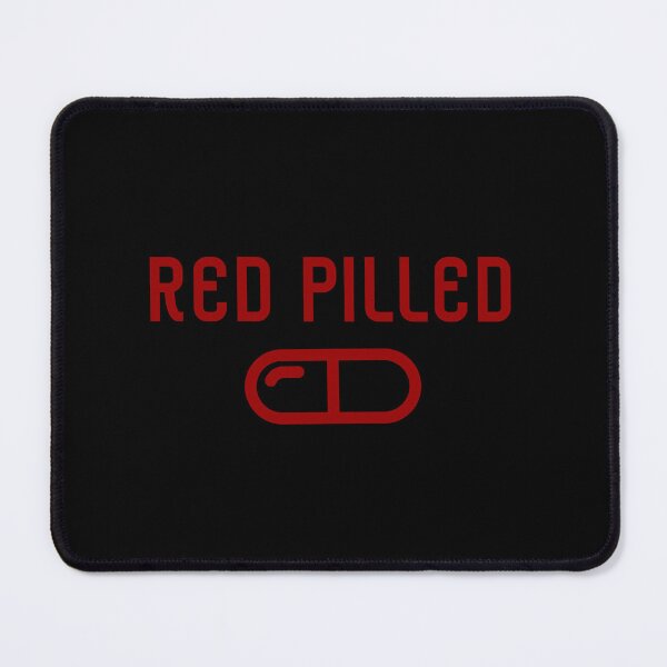 Item preview, Red Pilled designed and sold by TFGS.