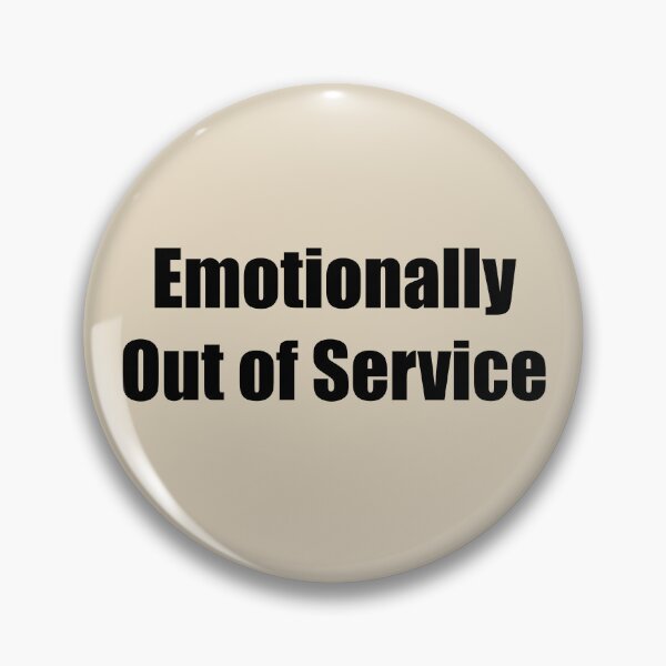 Item preview, Emotionally Out of Service designed and sold by rere-az.