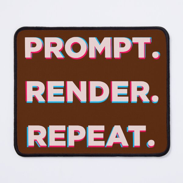 Item preview, Prompt Render Repeat AI Art Shirt designed and sold by Looloo Grafix.